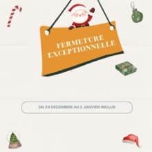 Fermeture exceptionnelle